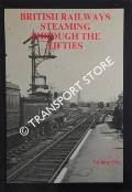 Book cover of British Railways Steaming Through The Fifties  by HANDS, Peter & RICHARDS, Colin 